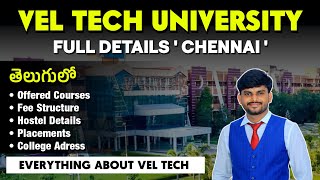 Veltech University Full Details In Telugu  Engineering Admissions [upl. by Kylen]