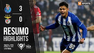 Highlights  Resumo FC Porto 30 Benfica Taça de Portugal 2122 [upl. by Akimihs743]