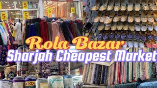 Sharjah cheapest market  walking tour 4k  full vlog  Rolla Bazar [upl. by Fernande259]