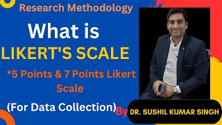 लिकर्ट स्केल क्या है॥Likert scale॥5 Points amp 7 Points Likerts Scale॥ Explained By Dr Sushil Singh॥ [upl. by Hilda]