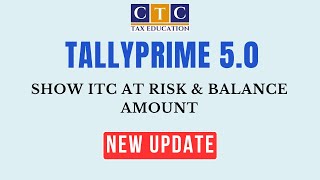 TallyPrime 50  ITC at Risk amp Balance Amount  New Relevant Short Cut Keys [upl. by Roane395]