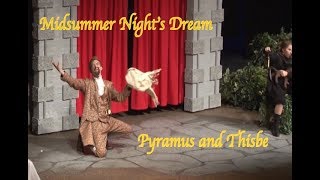 CHCAs A Midsummer Nights Dream Pyramus and Thisbe Performance [upl. by Huppert]