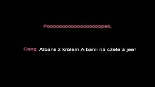 Muzyka 13 Gang Albanii  Królowie Życia Karaoke Podkład Lyrics [upl. by Ahsile]