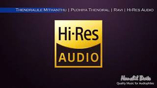 Thendralile Mithanthu  Pudhiya Thendral  Ravi  SPB amp KSChithra  HiRes Audio [upl. by Delwyn579]