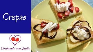 Crepas  ¡Receta Muy Fácil [upl. by Nitsej]