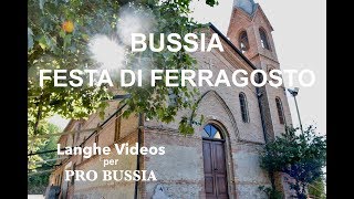 BUSSIA Festa di Ferragosto  Langhe Videos [upl. by Hines]