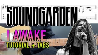 I Awake  Soundgarden Guitar Lesson  Tab [upl. by Deehahs]