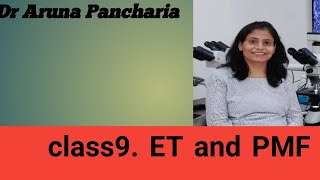 Essential thrombocythemia amp primary myelofibrosisDr Aruna panchariaAssociate professor [upl. by Mccallion119]