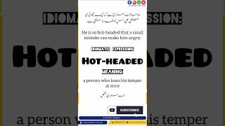 Idiom Hotheaded for dailyconversationpractice تند مزاج شخص idiomoftheday viralidioms ytshorts [upl. by Tessa]