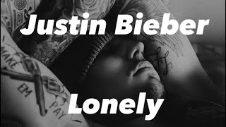 Justin Bieber Lonely 和訳 [upl. by Ynar808]