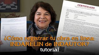 ¿Cómo obtener tu registro de Derecho de Autor INDAUTOR en línea INDARELIN Tutorial [upl. by Moseley381]