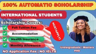 Fully Funded and Automatic Scholarship in the USA  Study Abroad  International Students [upl. by Viva2]