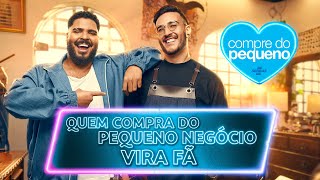 Quem compra do Pequeno Negócio Vira Fã CompreDoPequeno [upl. by Ettelegna]