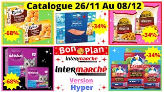 Nouveau Catalogue Hyper Intermarché De La Semaine du 2611 Au 081224 Bons Plans Intermarché France [upl. by Blanchette]