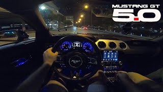 EXTREMELY LOUD Ford Mustang GT S550 POV Drive  S550 Mustang GT 6MT HARD PULLS amp DOWNSHIFTS [upl. by Harelda]