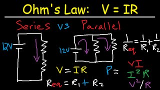 Series and Parallel Circuits Explained  Voltage Current Resistance Physics  AC vs DC amp Ohms Law [upl. by Okemak]