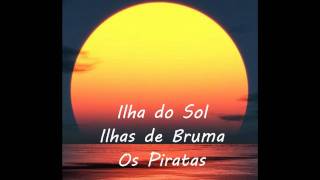 Ilhas de Bruma quot Os Piratas na Ilha do Sol quot [upl. by Akehs]