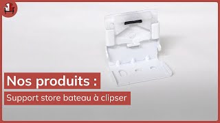 Support à clipser pour store bateau [upl. by Bonneau]