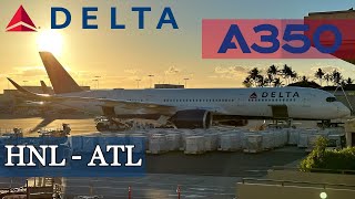 Trip Report Delta Air Lines exLATAM Airbus A350900 XWB Honolulu HNL  Atlanta ATL Comfort Plus [upl. by Bollay5]