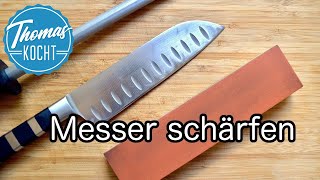 Messer schärfen  Rasierscharf  Thomas kocht [upl. by Nelie435]