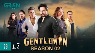 Gentleman Episode 29  Season 02  Humayun Saeed  Yumna Zaidi  Review  HM EXTRA [upl. by Ayifas915]