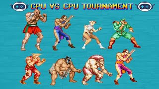 STREET FIGHTER 2  THE NEW CHALLENGERS  CPU Vs CPU FULL AI TOURNAMENT BATTLE  SNES VERSION [upl. by Ewart]