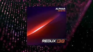 Alphar  Arietis Extended Mix REDUX 138 [upl. by Ginder]