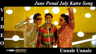 June Ponal July Katre Unnale Unnale Tamil Movie Video Song 4K UHD BluRay amp Dolby Digital Sound 51 [upl. by Violetta]