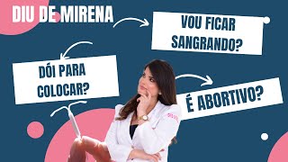 DIU de Mirena explicação detalhada das vantagens e desvantagens  Dra Roberta Severiano [upl. by Atsirtal148]