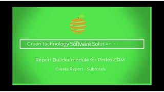 Perfex CRM Modules  Report Builder Subtotals Management [upl. by Nelloc135]