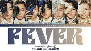 ENHYPEN 엔하이픈 “FEVER” Testo Sub Ita Color Coded HanRomIta [upl. by Sesmar]