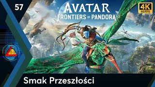 Avatar Frontiers of Pandora PC  Smak Przeszłości odc57  LZ [upl. by Macri]