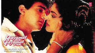 Kahe Sataye Full Song Audio  Qayamat se Qayamat Tak  Aamir Khan Juhi Chawla [upl. by Dhu579]