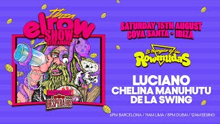 elrow SHOW  Triangulo de las Rowmudas  Cova Santa  Luciano Chelina amp De La Swing  elrow [upl. by Nilac574]