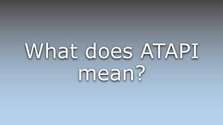 What does ATAPI mean [upl. by Adeline]