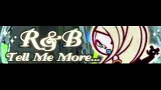 RampB 「Tell Me More」 [upl. by Nol455]