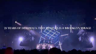 DEADMAU5 TESTPILOT  BROOKLYN MIRAGE [upl. by Aihsia408]