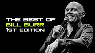 The Best Of Bill Burr 1st Edition [upl. by Etnauj143]