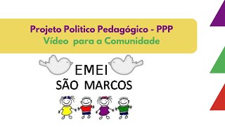 Emei São Marcos  PPP Explicado [upl. by Norm]