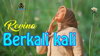 REVINA ALVIRA  BERKALI KALI Official Music Video Gasentra [upl. by Atiuqahc766]