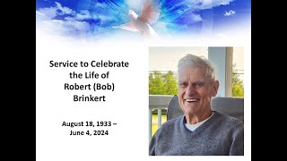 Bob Brinkert  Celebration of Life June 7 2024 [upl. by Erfert]