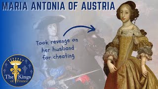 The Habsburg Dynasty  Maria Antonia Of Austria  Exacted Revenge On Her Unfaithful Husband [upl. by Sayce]