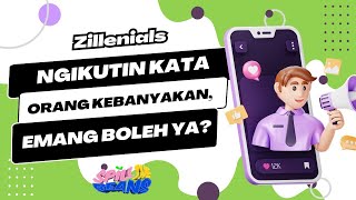 AdPopulum Ngikutin Kata Orang Kebanyakan Emang Boleh Ya  Zillenials [upl. by Knitter]