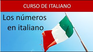 Curso de Italiano  Los números en italiano del 1 al 100  en Italiano amp Español [upl. by Sabina]