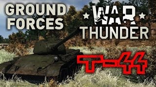 War Thunder  T44 Gameplay [upl. by Nonregla274]