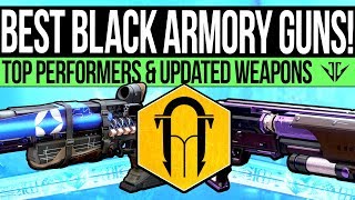 Destiny 2  The BEST Black Armory Weapons New God Rolls 2 Tap Monsters amp Updated Exotics [upl. by Collin310]