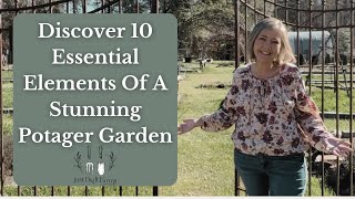 Discover 10 Essential Elements Of A Stunning Potager GardenPART TWO [upl. by Colligan899]