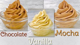 1 Buttercream 3 Flavours  Ermine Buttercream Frosting Recipe  Chocolate Vanilla And Mocha [upl. by Dehlia]