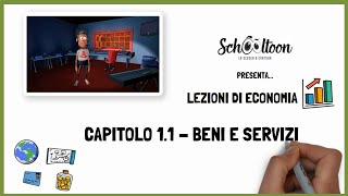 Economia  Beni e servizi  Schooltoon  La Scuola a Cartoon [upl. by Ylerebmik796]