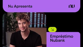 Empréstimo Nubank tudo o que você precisa saber  Nu Apresenta [upl. by Ona650]